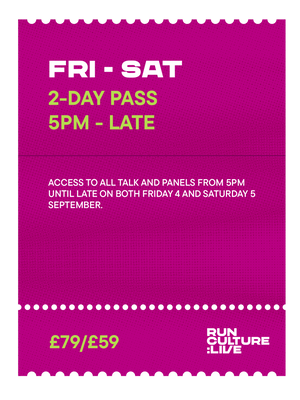 Fri – Sat 2-Day Pass | 5PM – Late